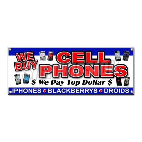 Signmission WE BUY CELL PHONES BANNER SIGN computers games mobile batteries smartphones B-We Buy Cell Phones - main